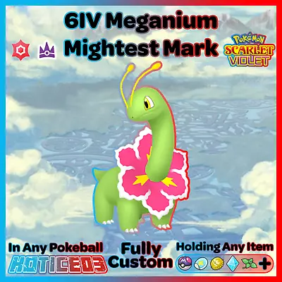 Mightiest Mark Meganium Event 6IV Pokemon Scarlet & Violet  🚀Fast Trade🚀 • $2.99