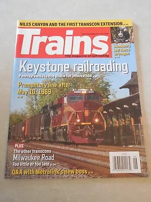 TRAINS Magazine JUNE 2019 KEYSTONE RAILROADING MILWAUKEE ROAD METROLINK! • $12.99