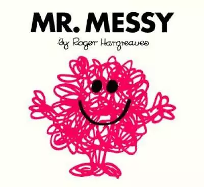 Mr. Messy (Mr. Men And Little Miss) - Paperback By Hargreaves Roger - GOOD • $4.32