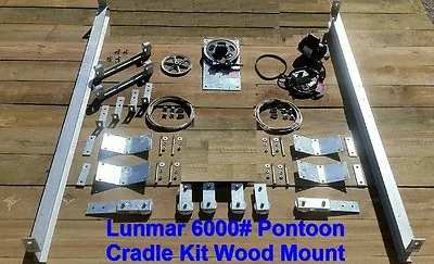 $2403.87 • Buy Lunmar Boat Lifts 6000# Pontoon Cradle Kit Wood Mount
