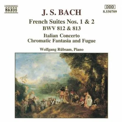 Johann Sebastian Bach : French Suites - Italian Concerto - Chromatic Fantasia • £2.71