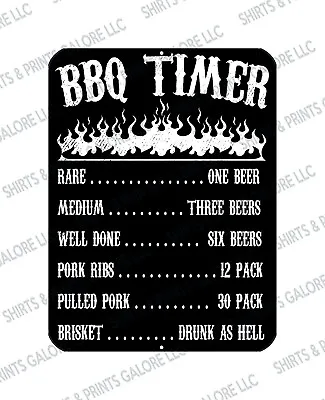 BBQ / Beer Timer Metal Sign - Funny Novelty Father's Day Dad Gift USA MADE • $15.99