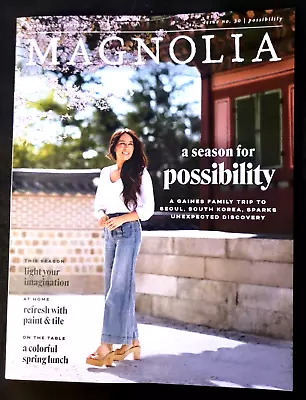 Magnolia Journal Magazine Spring 2024 Issue 30 A Season For Possibility Decorate • $9.26