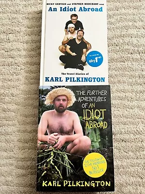 An Idiot Abroad: The Travel Diaries Of Karl Pilkington - And Further Adventures • £6