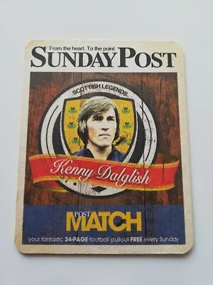 Kenny Dalglish Liverpool Sunday Post Scottish Legends Vintage Beermat • £9.95