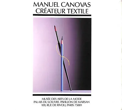 Manuel Canovas Createur Textile. Textile Designer: Exhibition 1986-1987 • £40