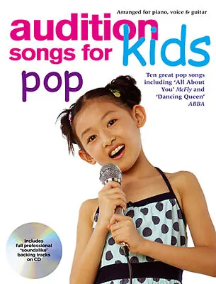 AUDITION SONGS FOR KIDS Pop BooK & CD PVG • £15.29
