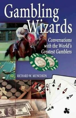 Gambling Wizards Conversations With The World''s Greatest Gamblers #7943 • £7.99