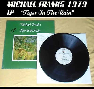 Michael Franks LP  Tiger In The Rain  1979 Vinyl #BSK3294 Album ♫ NEW & Unplayed • $9.99