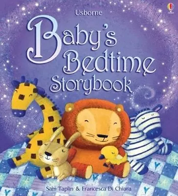 Baby's Bedtime Storybook (Babys Bedtime Books) By Sam Taplin Board Book Book The • £3.49