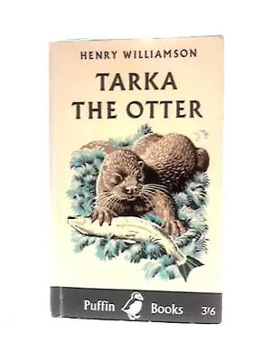 Tarka The Otter (Henry Williamson - 1967) (ID:27810) • £7.40