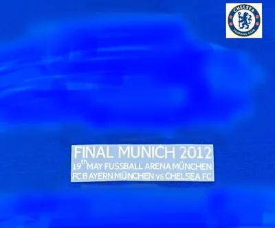 Chelsea Champions League 2012 + Final Munich  Match Details White Fonts • £7.20
