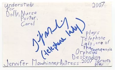 Jennifer Mawhinney Signed 3x5 Index Card Autographed Actress Fringe Whistler • $45