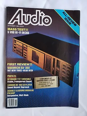  Audio  11/84 Nakamichi BX-300 Audible Illusions Modulus Heybrook TT2 • $9.95