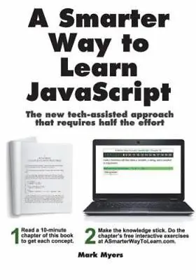 A Smarter Way To Learn JavaScript: The New Approach That Uses Technology To... • £3.91