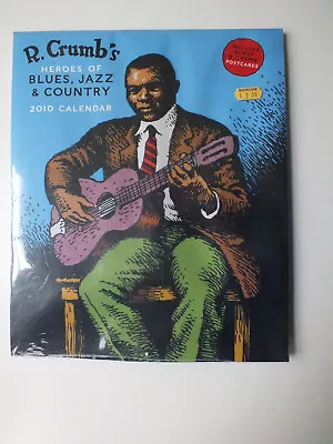 R Crumb Heroes Of Blues Jazz Country Calendar 2010 Includes Postcards Sealed New • £14.99