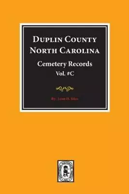 Duplin County North Carolina Cemetery Records  (Volume C) • $20.92