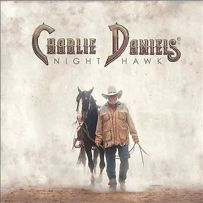 Charlie Daniels : Night Hawk CD (2016) ***NEW*** FREE Shipping Save £s • £12.51