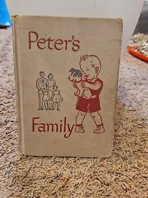 PETER'S FAMILY By P R HANNA HOYT W S GRAY Scott Foresman 1949 Vintage Reader  • $16.99