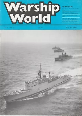 Warship World Volume 3 Number 12 (Autumn 1991) • £3.99