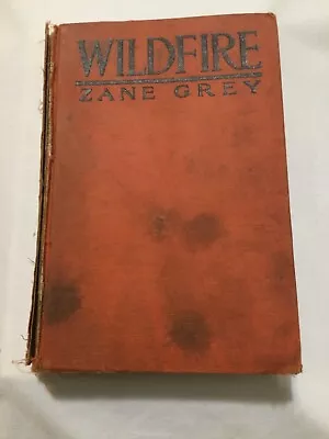 Wildfire Zane Grey Grosset & Dunlap Publishers Vintage Antique • $0.99