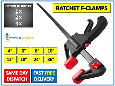 £13.95 • Buy 6  8  10 12  18  24  36  Wood Working F Clamp Grip Ratchet Quick Release Squeeze