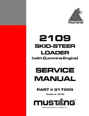 Skid Loader Technical Workshop Manual Mustang 2109  • $24.97