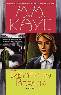 Death In BerlinMary Margaret Kaye • £2.51