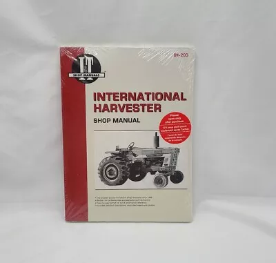 I & T International Harvester Shop Manual IH-203 New • $22.99