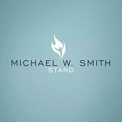 Stand - Audio CD By Michael W Smith - VERY GOOD • $3.98