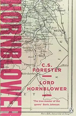 Lord Hornblower (A Horatio Hornblower Tale Of The Sea 9) • £5.80