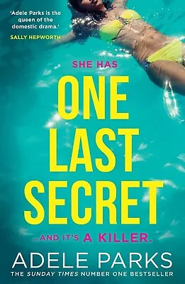 She Has One Last Secret And It's A Killer By Adele Parks New • $28.20