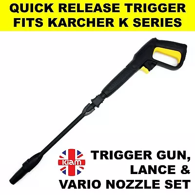 Karcher K4 Trigger Gun Lance Vario Quick Release For Pressure Jet Washer • £24.95