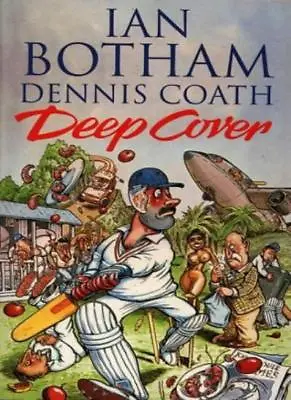 £1.89 • Buy Deep Cover,Dennis Coath, Ian Botham- 9780006498278