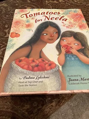 Children’s Book/Tomatoes For Neely/By Parma Lakshumu Illustrated By Juana Mar… • $12