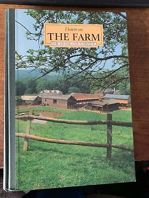 £3 • Buy Down On The Farm - The Living Countryside - Hardback