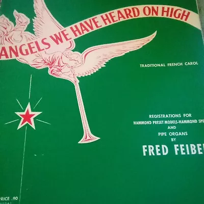 Angels We Have Heard On High Traditional French Carol Hammond & Pipe Organs 1956 • $12.95