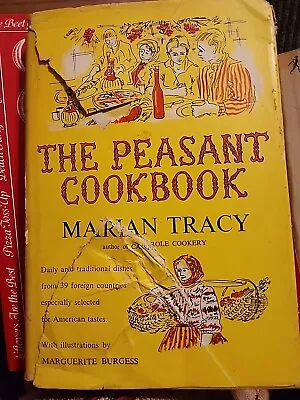 The Peasant Cookbook By Marian Tracy  1st Edition 1955 Vintage • $5