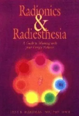 Radionics & Radiesthesia: A Guide To Working With Energy Patterns • $23.98