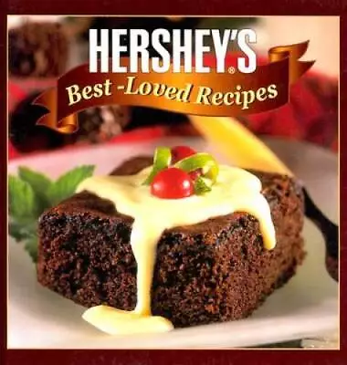 Hersheys Best-Loved Recipes (Favorite Brand Name Recipes) - Hardcover - GOOD • $5.47