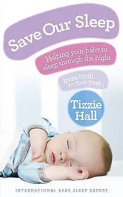 Save Our Sleep - Tizzie Hall - Medium Paperback SAVE 25% Bulk Book Discount  • $15.90