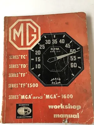 MG Series TC TD TF TF-1500 MGA And MGA-1600 MK II Workshop Manual 1942-1963 • $49.99