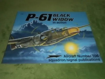 SQUADRON/SIGNAL 1106 P-61 BLACK WIDOW IN ACTION By LARRY DAVIS • $6.99