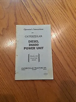 Caterpillar D6600 Power Unit Operator Manual • $14.99