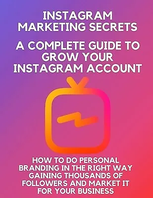 $30.58 • Buy Instagram Marketing Secrets Complete Guide Grow Your Instagr By Chopra Shreya