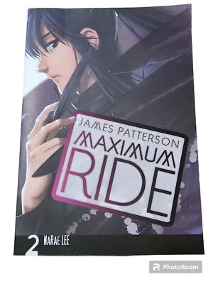 James Patterson Maximum Ride: The Manga Vol. 2 Graphic Novel • $3.50