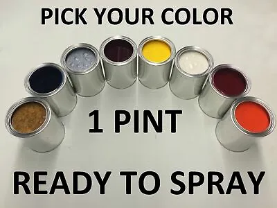 Pick Your Color Ready To Spray 1 Pint Paint For Chevy GMC Pontiac Buick Cadillac • $26