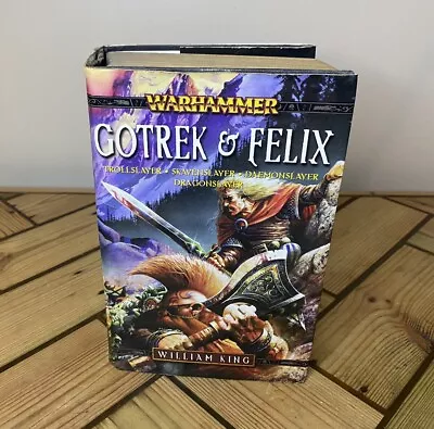 Warhammer Gotrek & Felix Omnibus Hardback Book- 1st Edition- William King- 2004 • £29.99