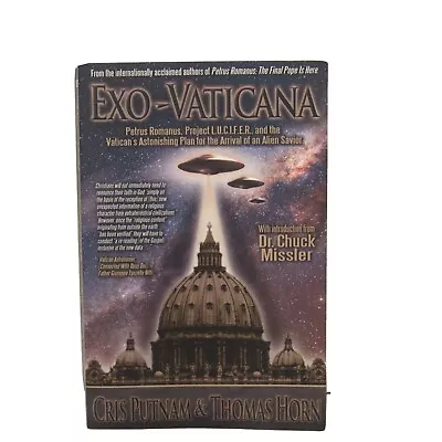 EXO-VATICANA Petrus Romanus Project L.U.C.I.F.E.R. And The Vatican's... PB • $9.99