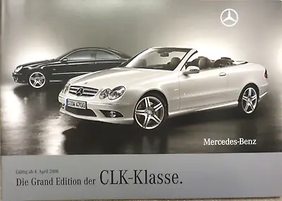 Mercedes CLK Coupe & Cabriolets Grand Edition Brochure From 4/2008 • $3.73